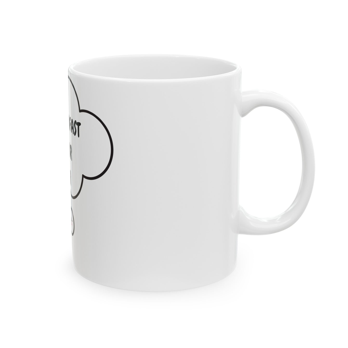I EAT BREAKFAST FOODS FOR DINNER COFFEE MUG IN THOUGHT BUBBLE SARCASTIC SAYING COFFEE MUG GIFT FOR COFFEE LOVER IN THOUGHT BUBBLE CERAMIC 11oz FUNNY SAYING COFFEE MUG GIFT FOR COFFEE DRINKER SARCASM GIFT