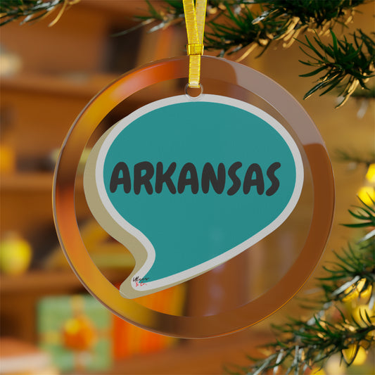 ARKANSAS GLASS ORNAMENT IN SPEECH BUBBLE FOR FAVORITE STATE DECORATION FOR CHRISTMAS DECOR FOR HOLIDAY DECORATION