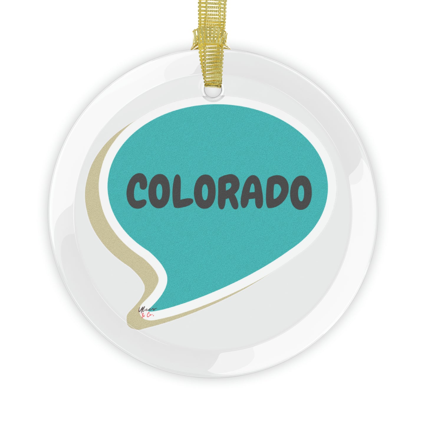 COLORADO GLASS ORNAMENT IN SPEECH BUBBLE FOR FAVORITE STATE DECORATION FOR CHRISTMAS DECOR FOR HOLIDAY DECORATION