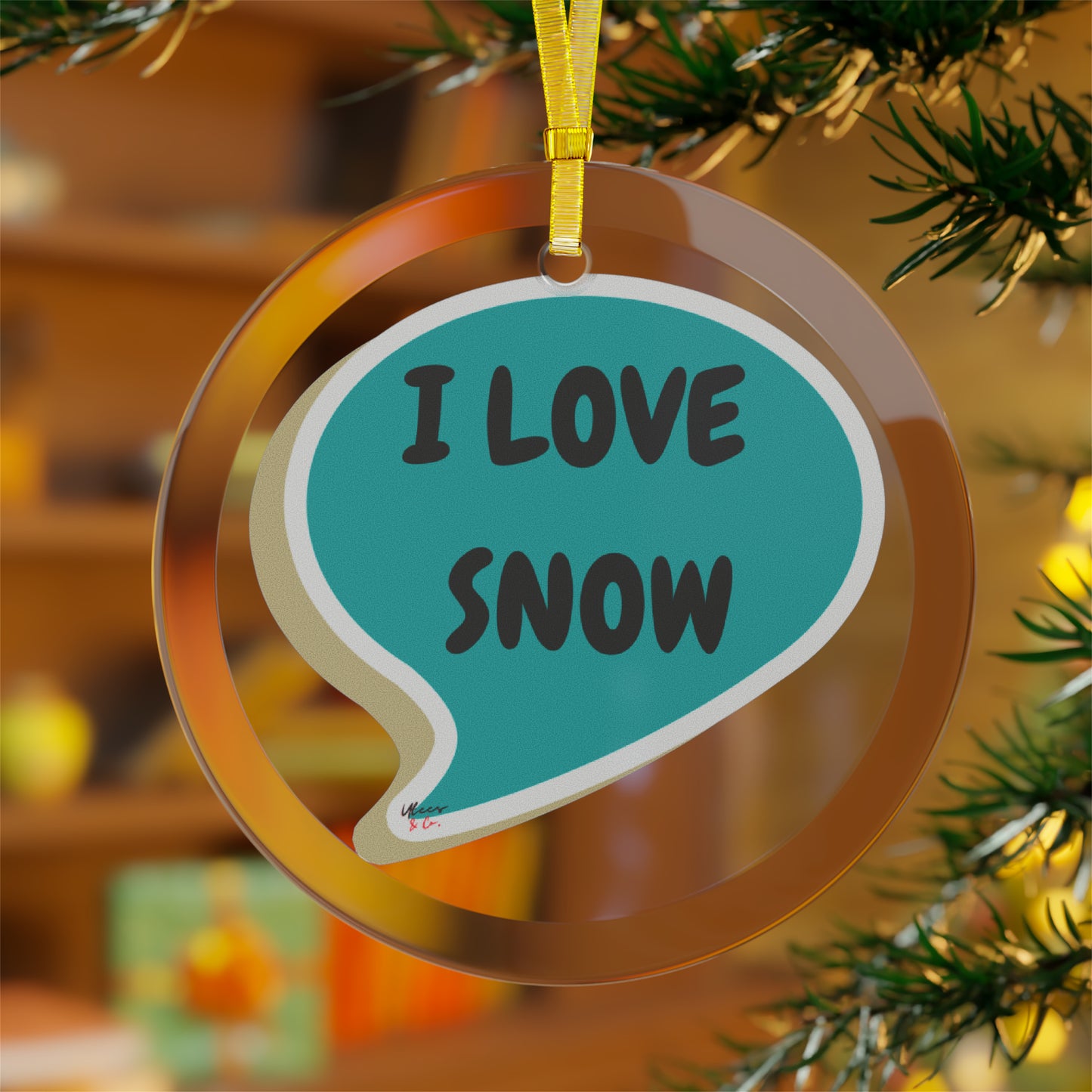 I LOVE SNOW GLASS ORNAMENT IN SPEECH BUBBLE FOR CHRISTMAS DECOR FOR HOLIDAY DECORATION