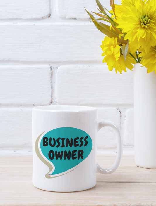 BUSINESS OWNER COFFEE MUG GIFT FOR COFFEE DRINKER IN SPEECH BUBBLE CERAMIC 11oz COFFEE MUG GIFT FOR BUSINESS OWNER COFFEE LOVER MUG FOR BOSS