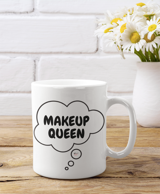 MAKEUP QUEEN COFFEE MUG FOR MAKEUP ARTIST INFLUENTIAL CREATIVES COFFEE MUG IN THOUGHT BUBBLE CERAMIC 11oz ENTREPRENEUR GIFT COFFEE DRINKER MUG FOR CONTENT CREATOR