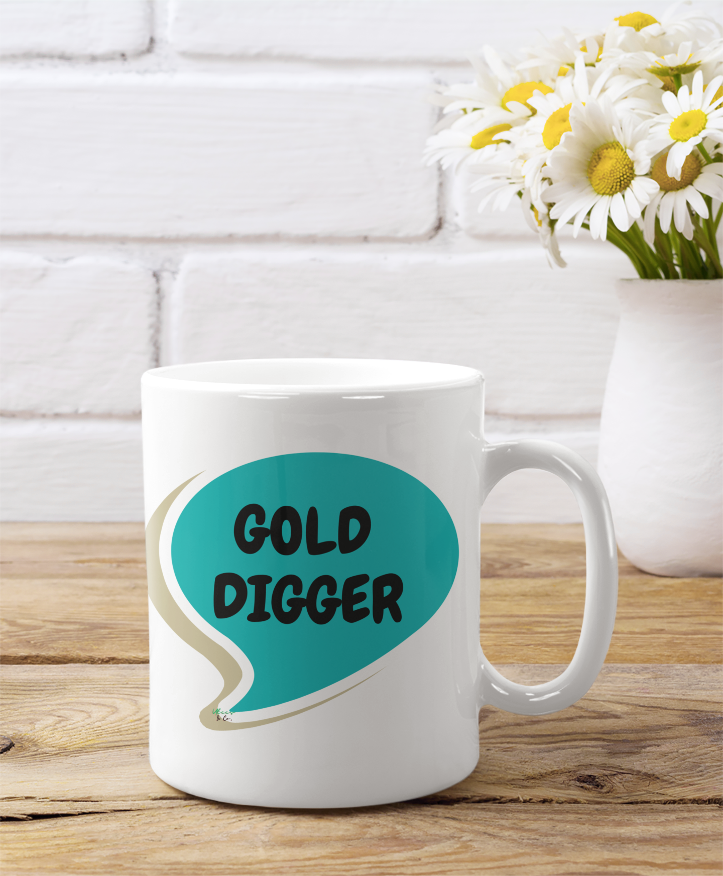 GOLD DIGGER COFFEE MUG IN SPEECH BUBBLE 11oz CERAMIC MUG COFFEE LOVER MUG FUNNY SAYINGS MUG SARCASTIC SAYINGS MUG GIFT CAFFEINE DRINKER