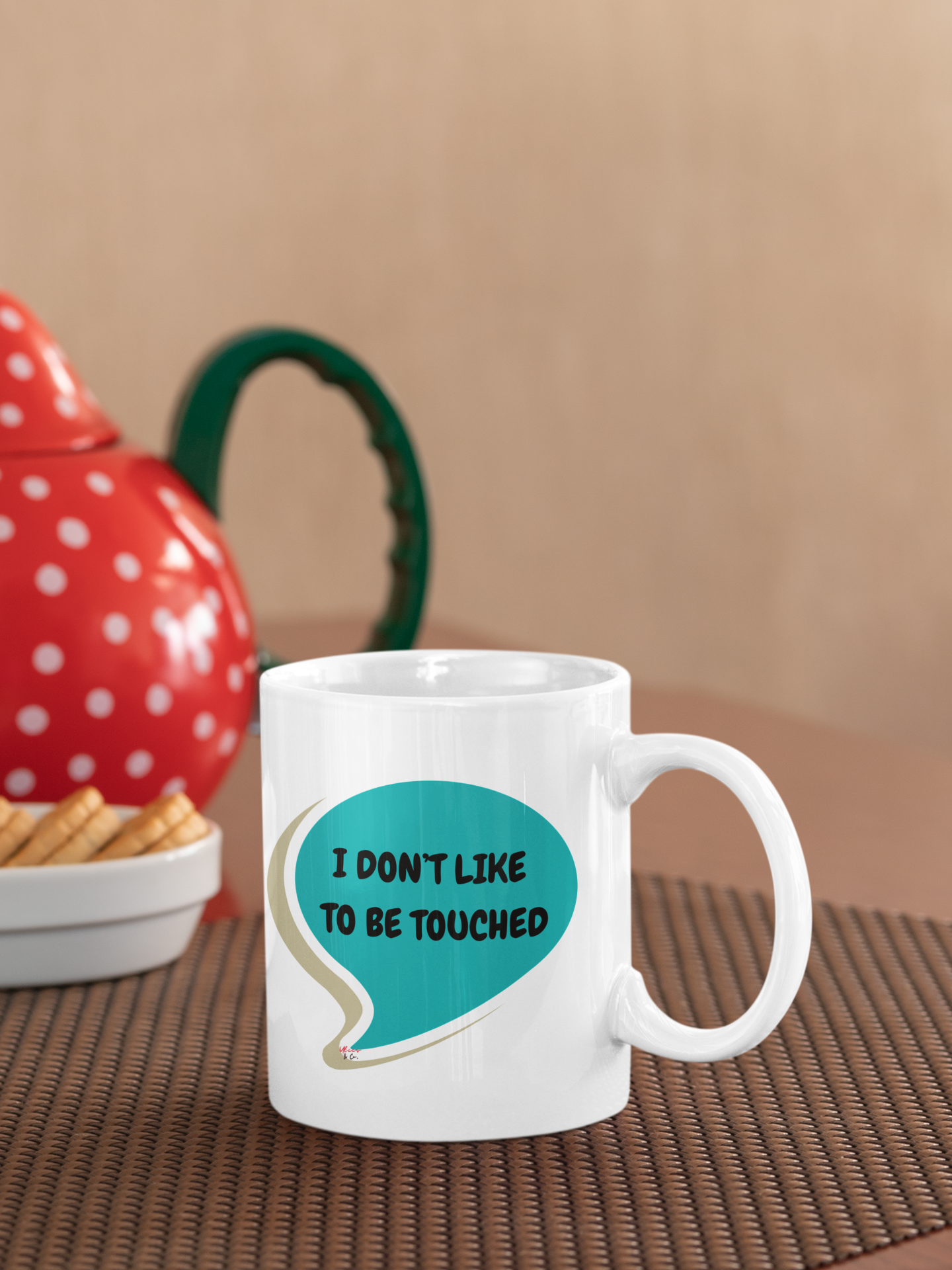 I DON'T LIKE TO BE TOUCHED IN SPEECH BUBBLE MUG 11oz FUNNY SAYINGS MUG GIFT 11oz GIFT SARCASTIC SAYINGS MUG