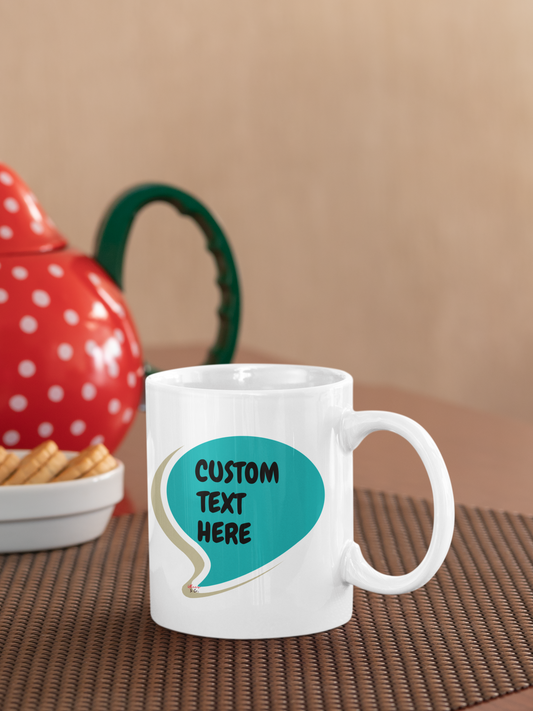 PERSONALIZE COFFEE MUG IN SPEECH BUBBLE CUSTOM GIFT CERAMIC MUG 11oz CUSTOMIZE COFFEE MUG GIFT FOR COFFEE DRINKER