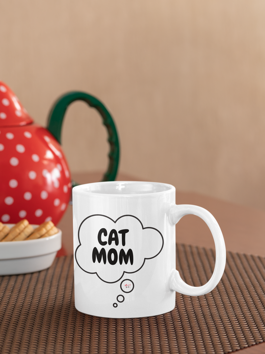 CAT MOM COFFEE MUG GIFT FOR CAT LOVER MOTHER'S DAY GIFT FOR CAT MOM ANIMAL LOVER COFFEE MUG IN THOUGHT BUBBLE CERAMIC 11oz COFFEE MUG FOR MOM OF CAT