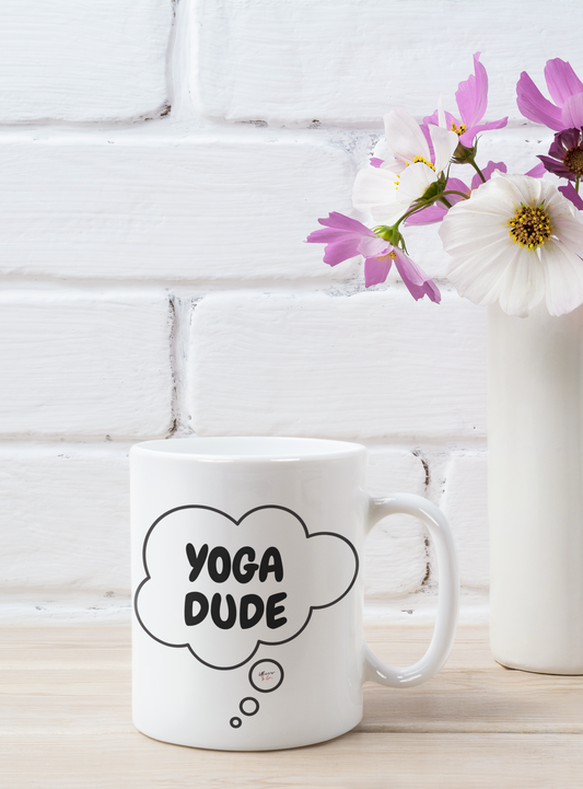 YOGA DUDE COFFEE MUG IN THOUGHT BUBBLE CERAMIC MUG 11oz YOGA INSPIRED MUG GIFT FOR MEN OF YOGA COFFEE MUG TEA MUG BEVERAGE MUG FOR YOGA