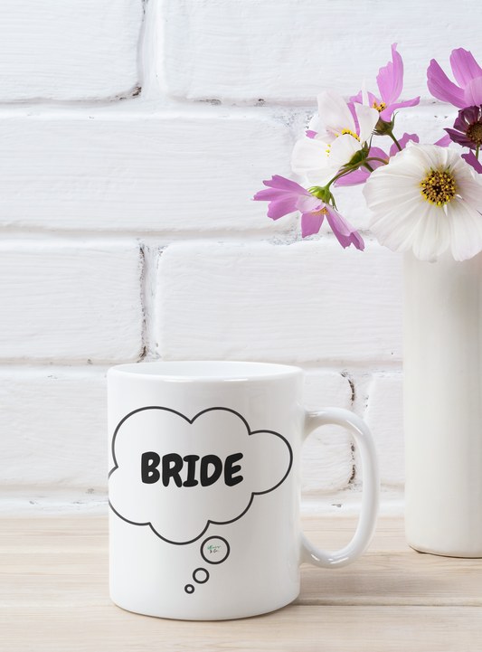BRIDE COFFEE MUG 11oz CERAMIC MUG 11oz THOUGHT BUBBLE WEDDING FAVORS COFFEE LOVER MUG WEDDING GIFT MUG BACHELORETTE GIFT DRINKWARE GIFT CAFFEINE DRINKER FIANCÉE GIFT FOR BRIDAL PARTY FUTURE BRIDE