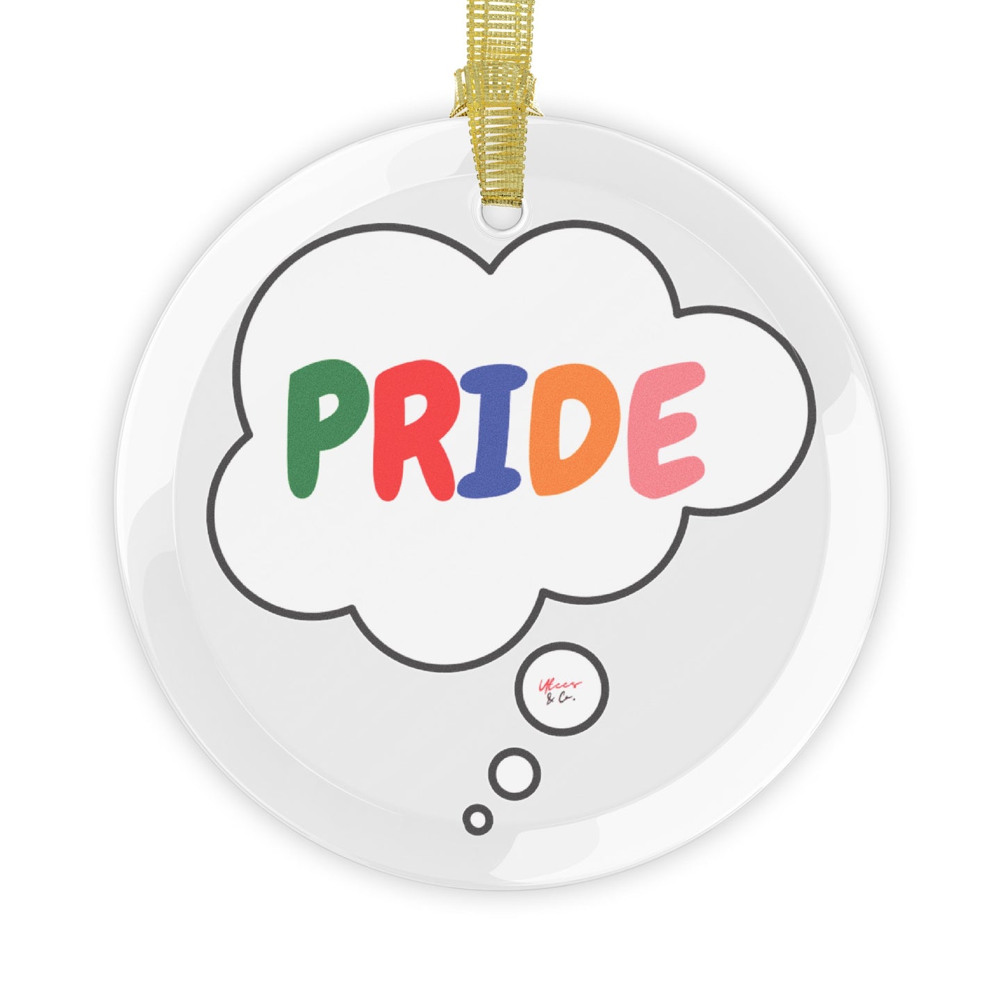 PRIDE RAINBOW GLASS ORNAMENT IN THOUGHT BUBBLE LGBTQ GLASS ORNAMENT HOLIDAY DECOR PRIDE CHRISTMAS DECORATIONS