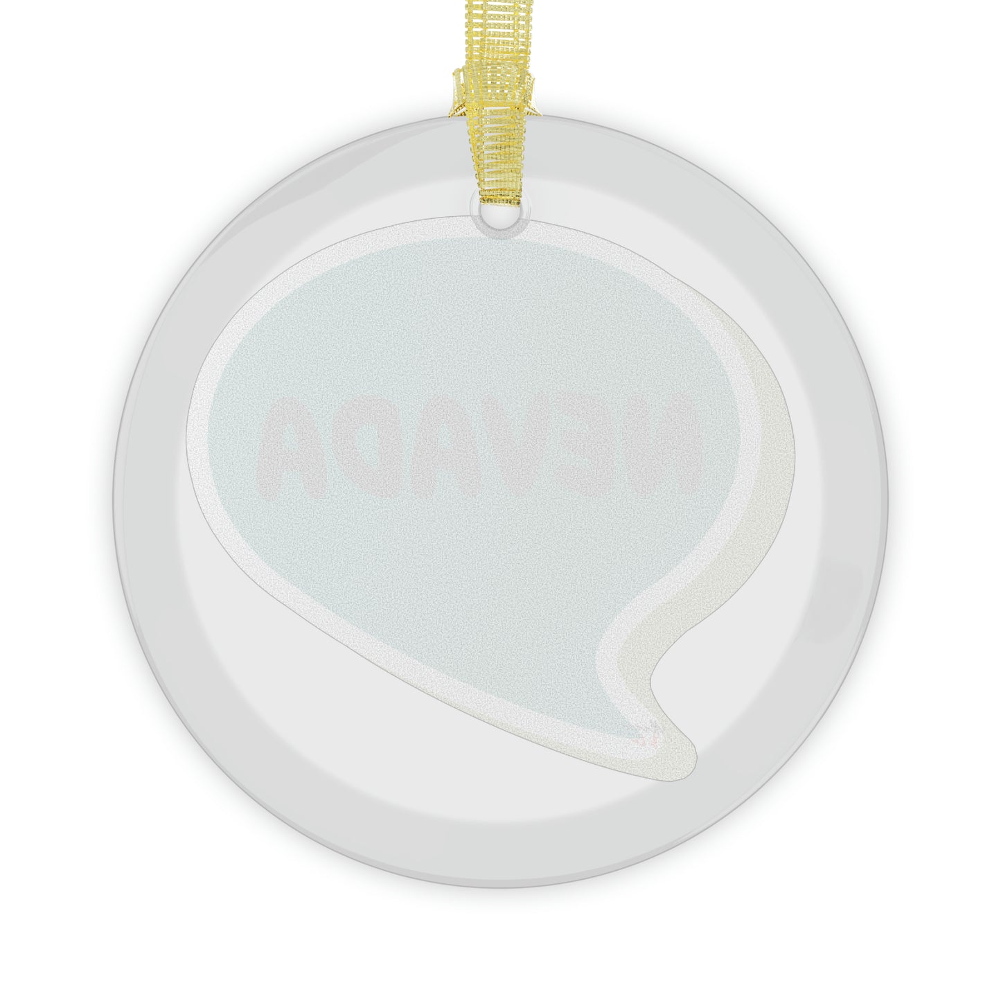 NEVADA GLASS ORNAMENT IN SPEECH BUBBLE FOR FAVORITE STATE DECORATION FOR CHRISTMAS DECOR FOR HOLIDAY DECORATION