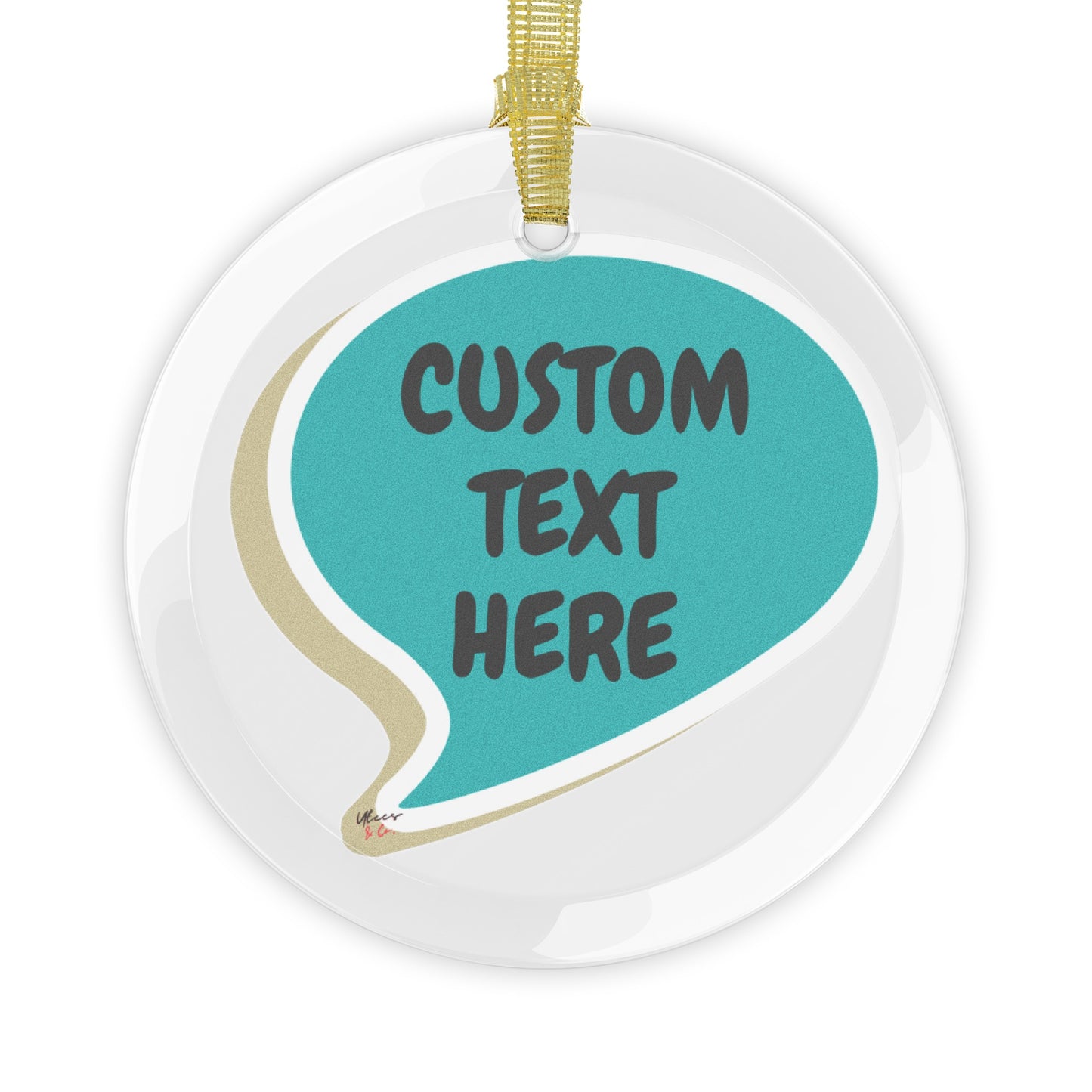 PERSONALIZE GLASS ORNAMENT IN SPEECH BUBBLE CHRISTMAS GIFT HOLIDAY DECOR CUSTOM GLASS ORNAMENT CUSTOMIZE GIFT