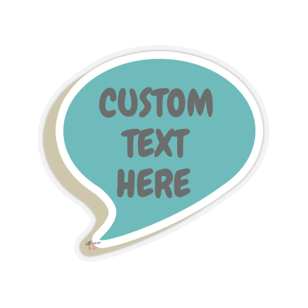 PERSONALIZE BIG STICKER IN SPEECH BUBBLE CUSTOM 6X6 BIG STICKER CUSTOMIZE BIG STICKER