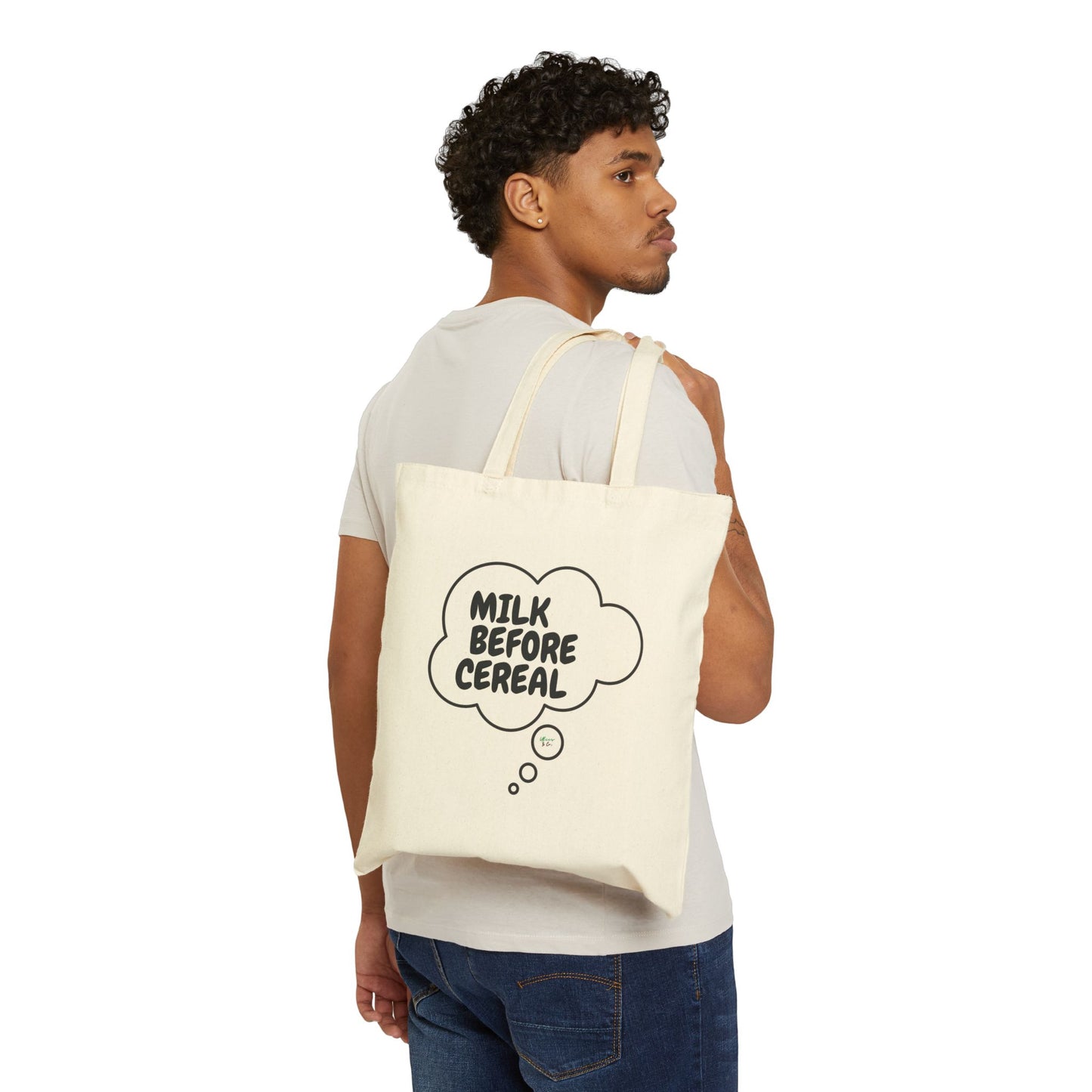 MILK BEFORE CEREAL TOTE BAG THOUGHT  BUBBLE COTTON CANVAS BAG FUNNY SAYINGS TOTE BAG SARCASM SARCASTIC SAYINGS TOTE BAG