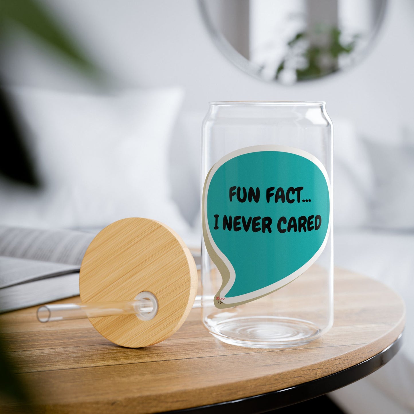 FUN FACT...I NEVER CARED ICED COFFEE GLASS IN SPEECH BUBBLE SIPPER GLASS 16oz FUNNY SAYINGS DRINKING GLASSWARE