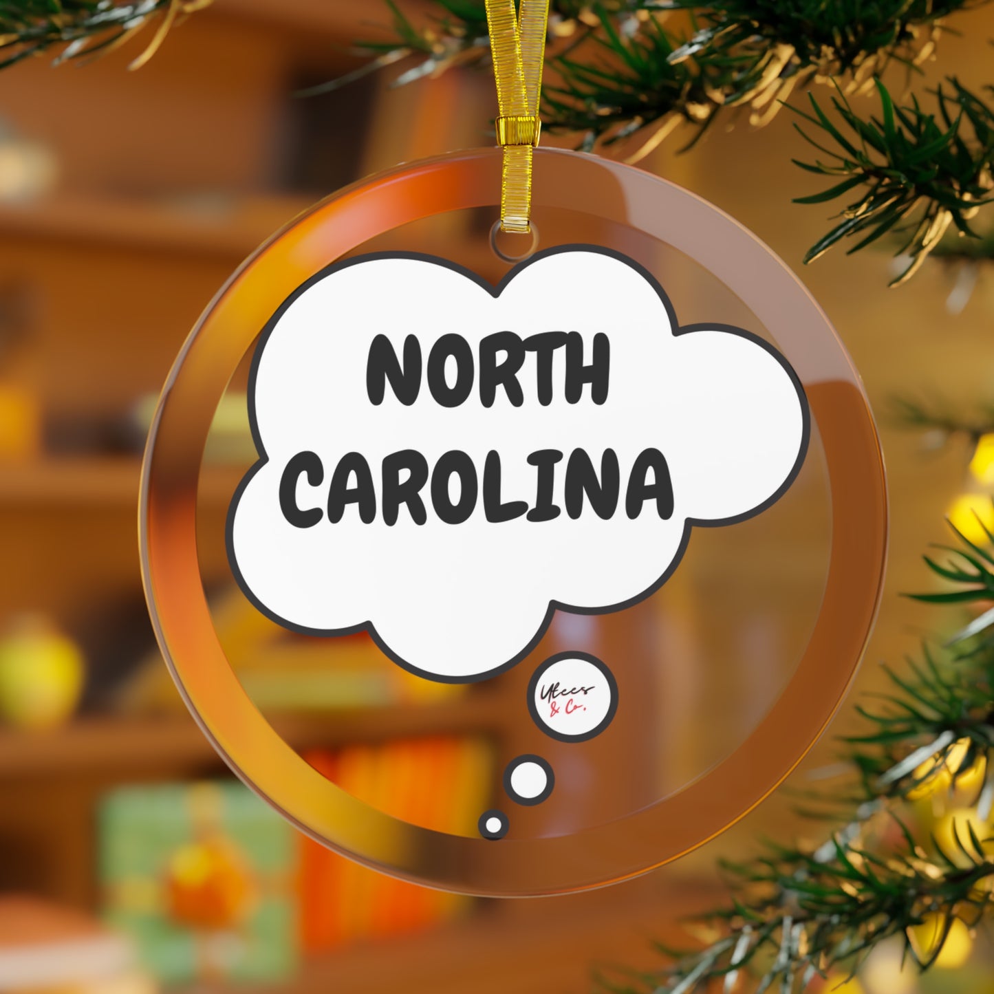 NORTH CAROLINA GLASS ORNAMENT IN THOUGHT BUBBLE FOR FAVORITE STATE DECORATION FOR CHRISTMAS DECOR FOR HOLIDAY DECORATION