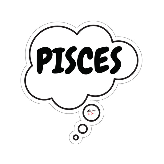 PISCES ZODIAC SIGN STICKER IN THOUGHT BUBBLE STICKER BIG STICKER JOURNAL STICKER OVERSIZED STICKER HOROSCOPE PISCES SIGNS