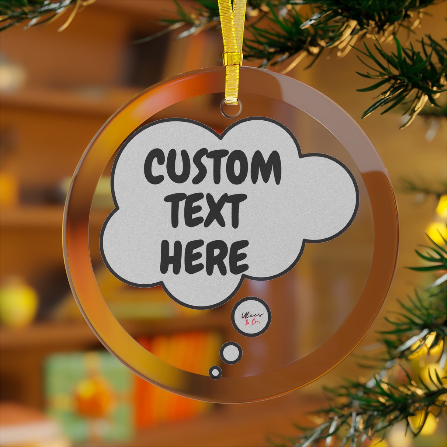 PERSONALIZE GLASS ORNAMENT IN THOUGHT BUBBLE CUSTOMIZE YOUR OWN GLASS ORNAMENT FOR HOLIDAYS GIFT FOR CHRISTMAS GIFT CHRISTMAS DECOR CUSTOM GIFT