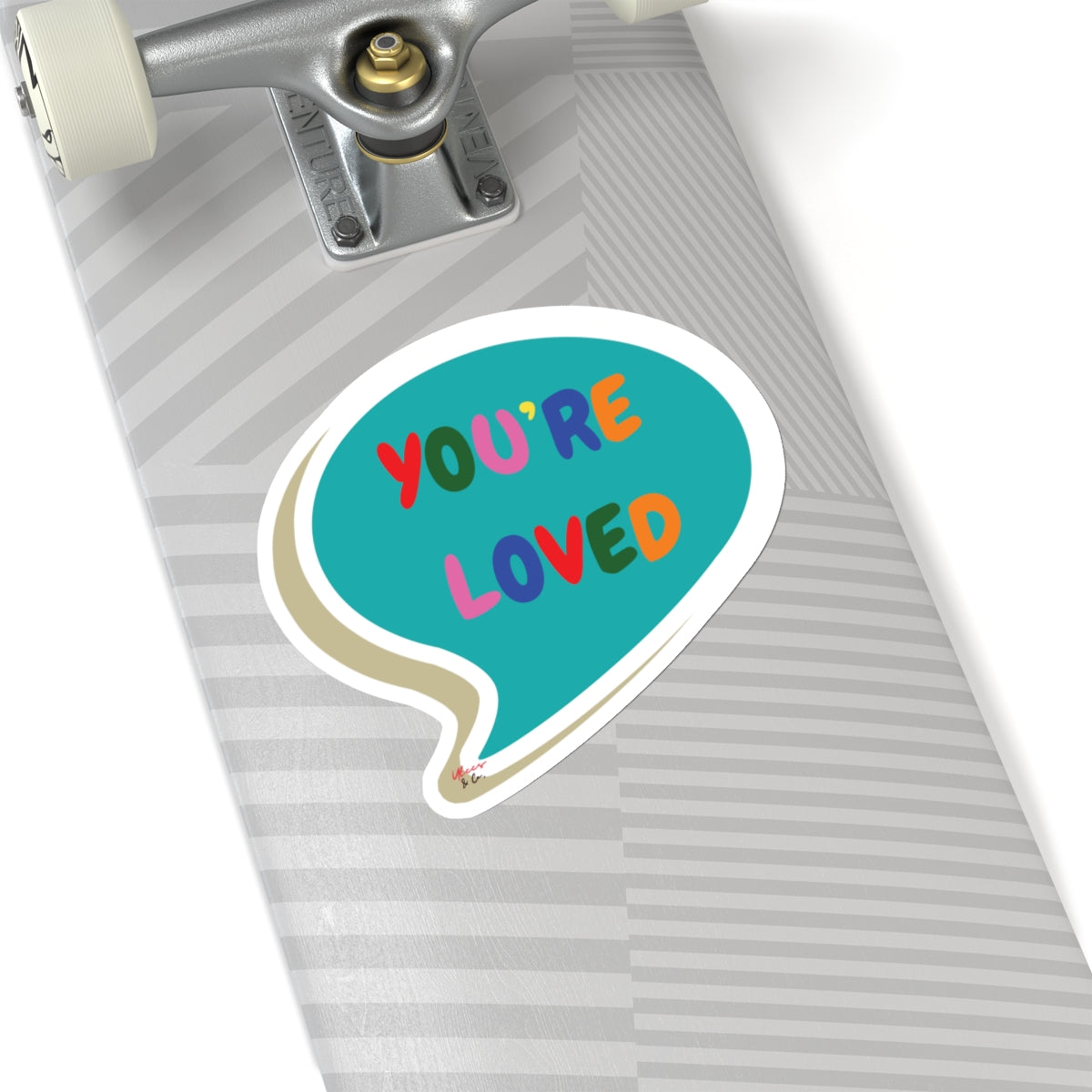 PRIDE YOU'RE LOVED BIG STICKER IN SPEECH BUBBLE 6X6 STICKER LGBTQ PRIDE MONTH BIG STICKER