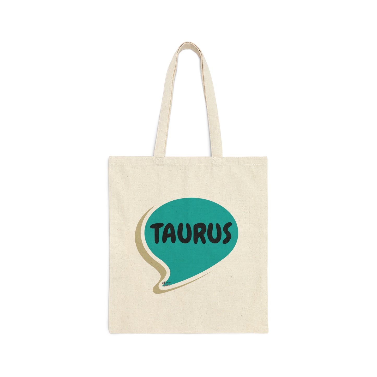 TAURUS ZODIAC SIGN TOTE BAG BIRTHDAY GIFT IN SPEECH BUBBLE COTTON CANVAS TOTE BAG TAURUS HOROSCOPE ZODIAC SIGN TOTE BAG GIFT