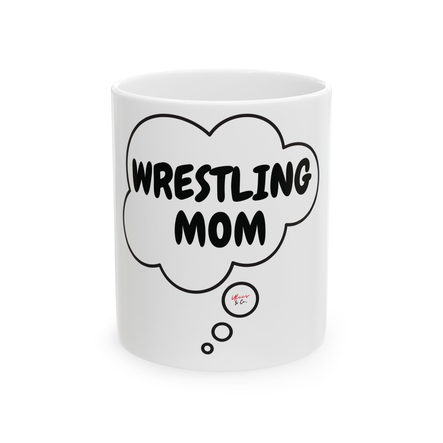 WRESTLING MOM COFFEE MUG FOR MOM OF A WRESTLER IN THOUGHT BUBBLE CERAMIC MUG 11oz WRESTLING GIFT FOR MOTHER'S DAY GIFT FOR COFFEE DRINKER FOR MOM COFFEE MUG GIFT FOR COFFEE LOVER