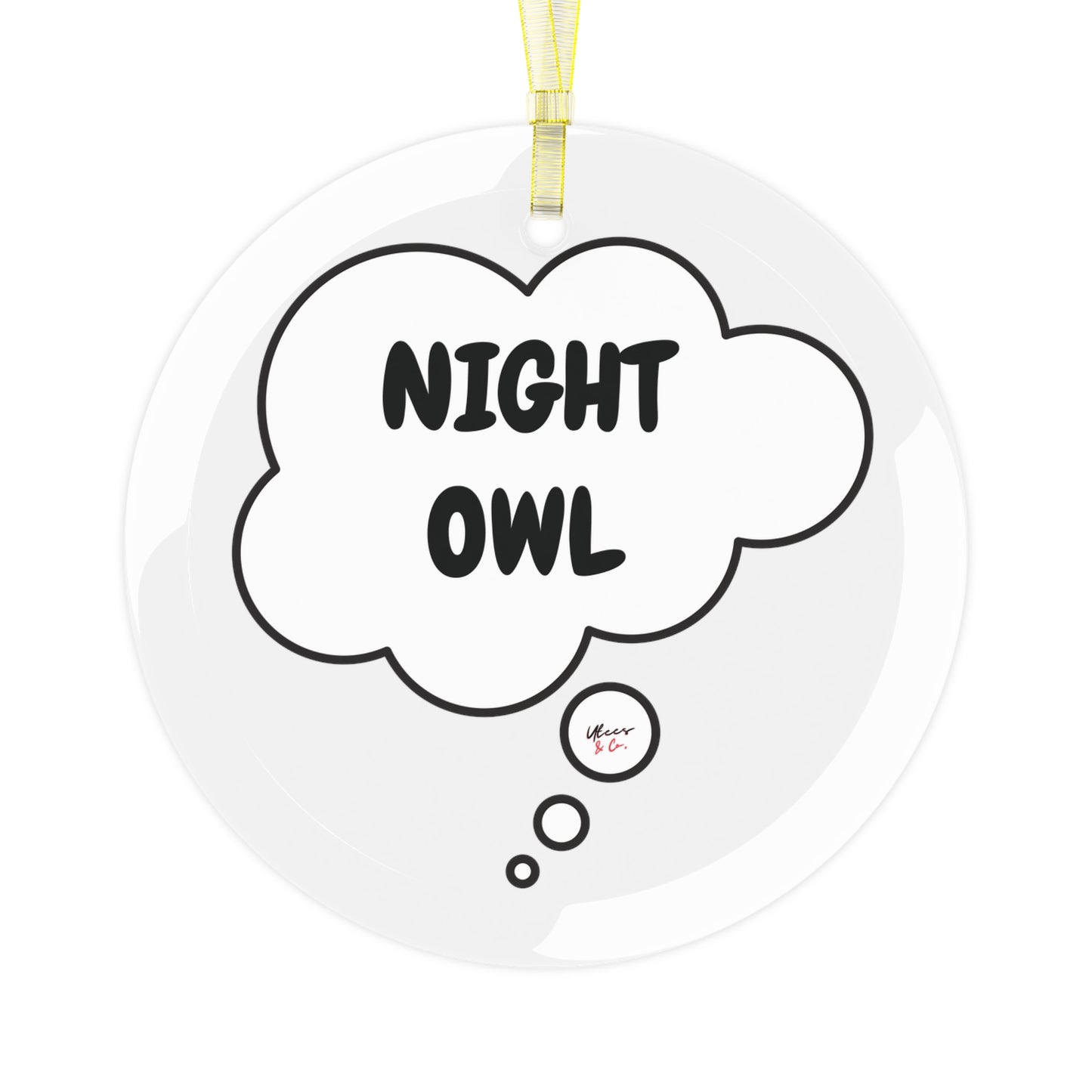 NIGHT OWL GLASS ORNAMENT IN THOUGHT BUBBLE FOR CHRISTMAS HOLIDAY DECORATION