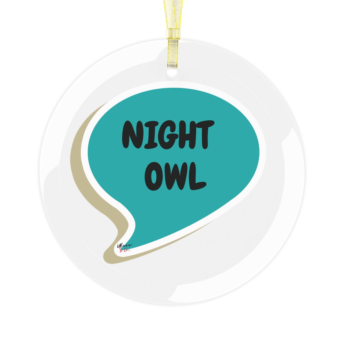 NIGHT OWL GLASS ORNAMENT IN SPEECH BUBBLE FOR CHRISTMAS HOLIDAY DECORATION