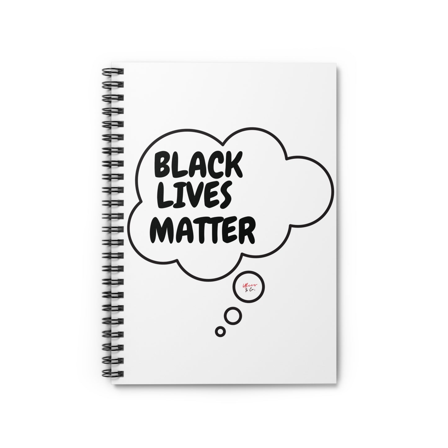 BLACK LIVES MATTER NOTEBOOK IN THOUGHT BUBBLE BLM SPIRAL NOTEBOOK RULED LINE BLACK LIVES MATTER NOTEBOOK