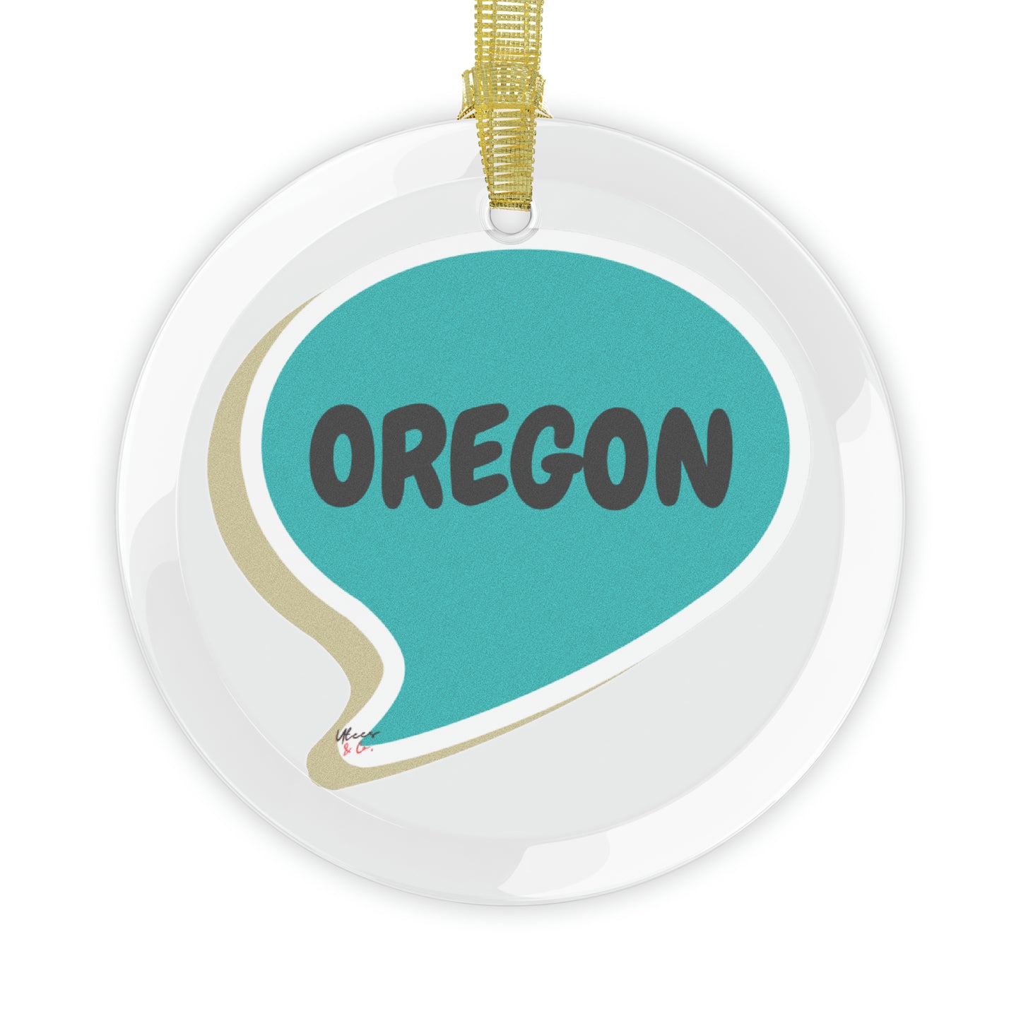 OREGON GLASS ORNAMENT IN SPEECH BUBBLE FOR FAVORITE STATE DECORATION FOR CHRISTMAS DECOR FOR HOLIDAY DECORATION