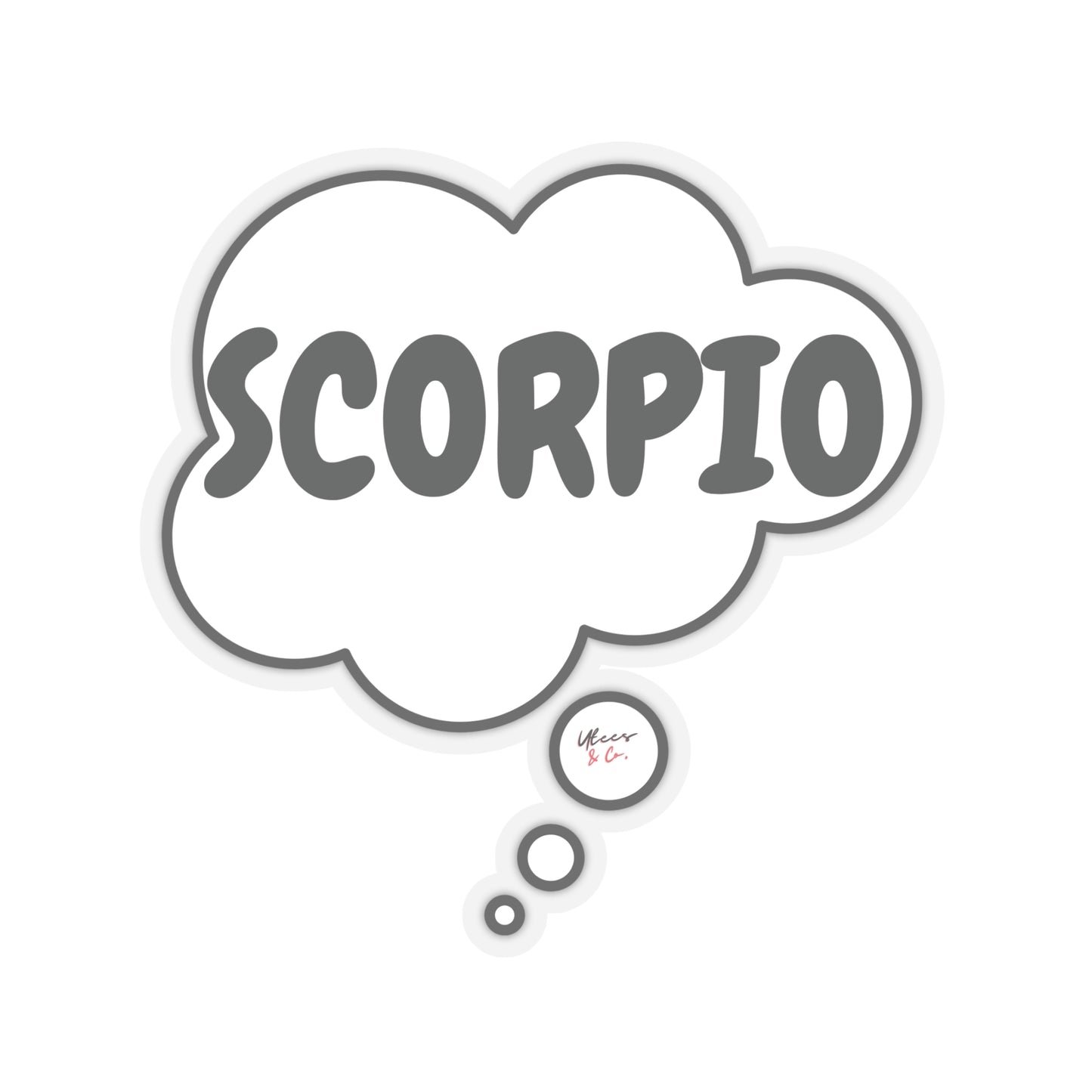 SCORPIO ZODIAC SIGN STICKER IN THOUGHT BUBBLE HOROSCOPE SCORPIO SIGN STICKER STATIONARY STICKER LAPTOP STICKER SCORPIO ZODIAC SIGN STICKER