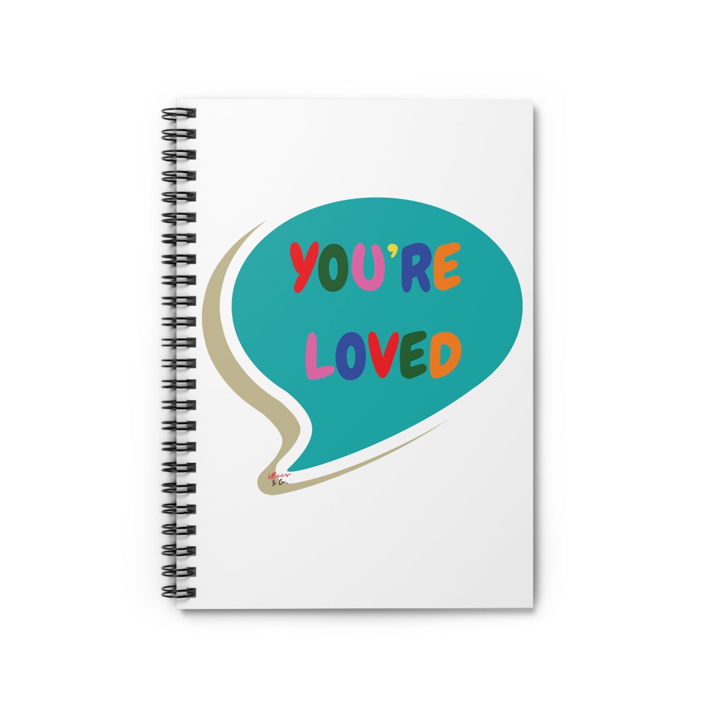 PRIDE YOU'RE LOVED NOTEBOOK IN SPEECH BUBBLE LGBTQ SPIRAL NOTEBOOK PRIDE MONTH RULED LINE NOTEBOOK