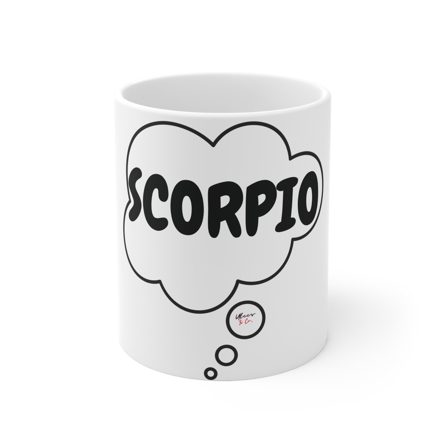 SCORPIO ZODIAC SIGN COFFEE MUG IN THOUGHT BUBBLE SCORPIO BIRTHDAY SIGN GIFT CERAMIC MUG 11oz SCORPIO ZODIAC SIGN COFFEE LOVER GIFT