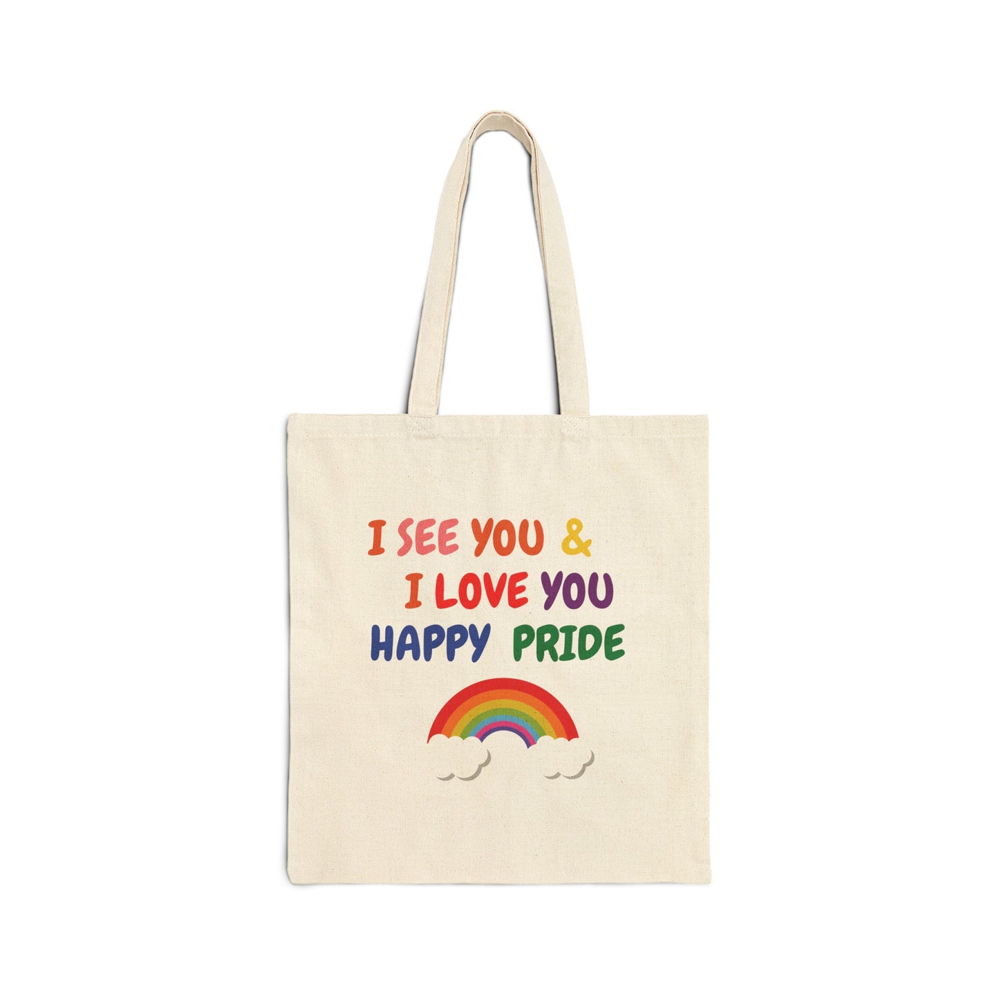 PRIDE I SEE YOU & I LOVE YOU HAPPY PRIDE TOTE BAG LGBTQ COTTON CANVAS TOTE BAG PRIDE MONTH TOTE BAG