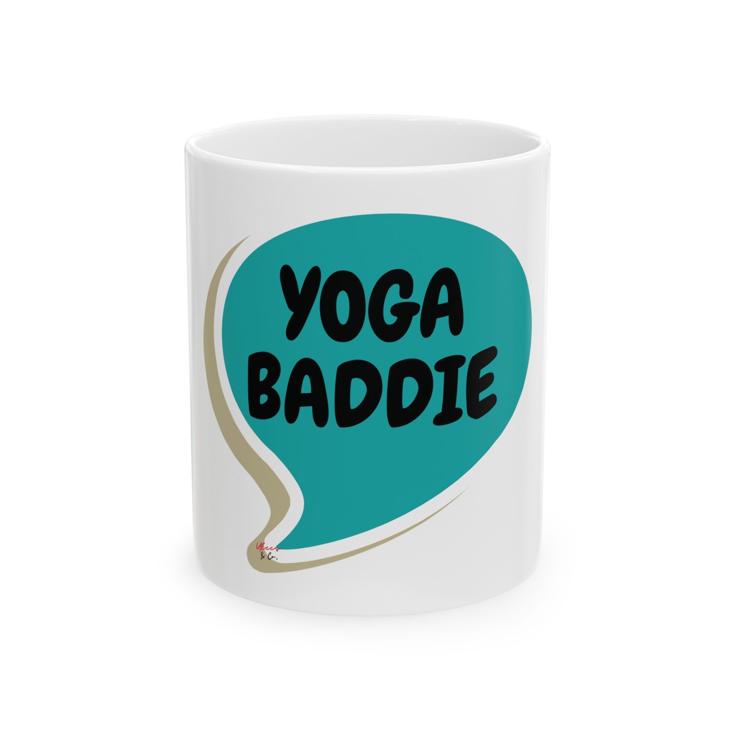 YOGA BADDIE COFFEE MUG IN SPEECH MUG COFFEE LOVERS COFFEE MUG GIFT CERAMIC 11oz YOGA COFFEE DRINKER COFFEE MUG FOR A YOGA BADDIE