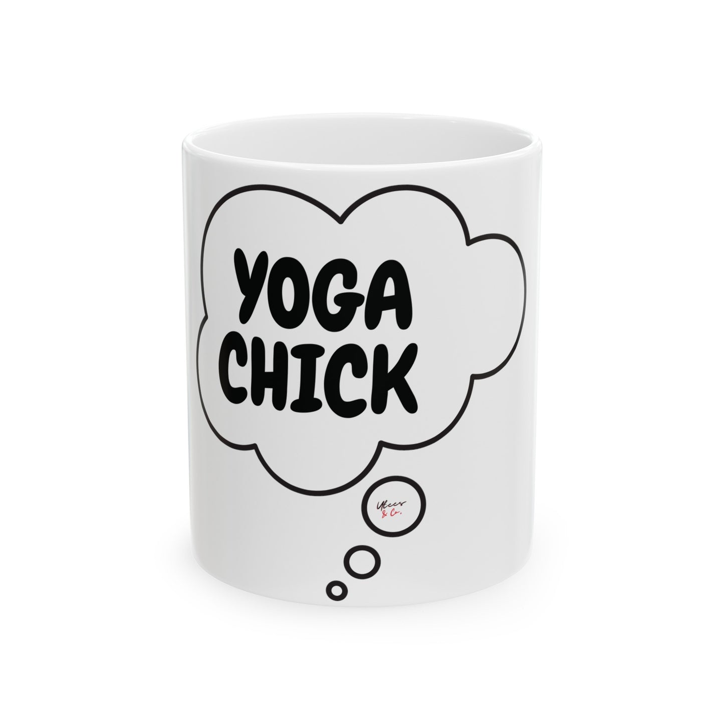 YOGA CHICK COFFEE MUG IN THOUGHT BUBBLE FOR COFFEE LOVER GIFT COFFEE MUG FOR YOGA CHICK IN CERAMIC 11oz YOGA ENTHUSIASTS COFFEE DRINKER YOGA LOVER