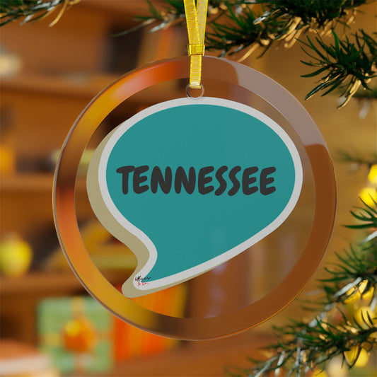 TENNESSEE GLASS ORNAMENT IN SPEECH BUBBLE FOR FAVORITE STATE DECORATION FOR CHRISTMAS DECOR FOR HOLIDAY DECORATION