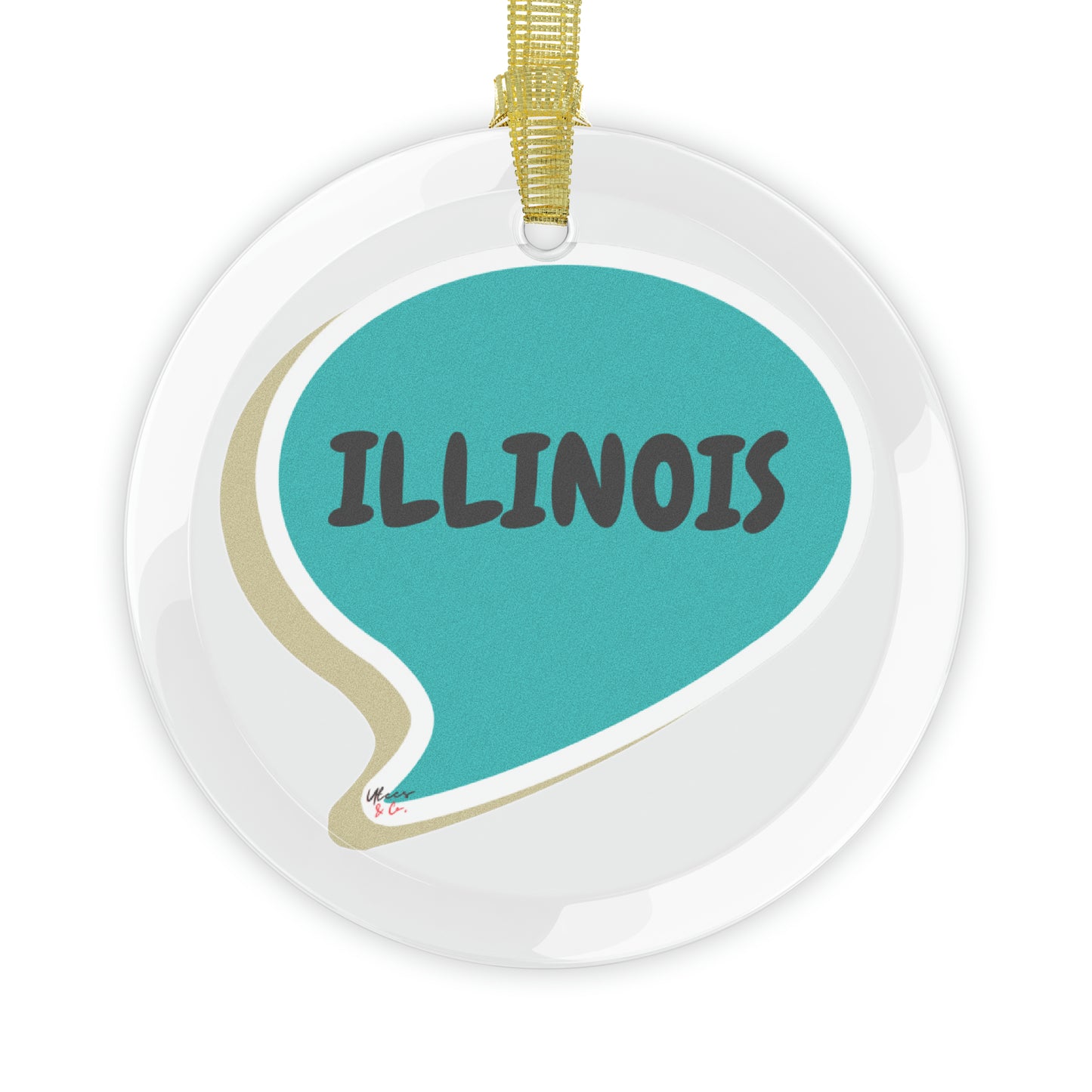 ILLINOIS GLASS ORNAMENT IN SPEECH BUBBLE FOR FAVORITE STATE DECORATION FOR CHRISTMAS DECOR FOR HOLIDAY DECORATION