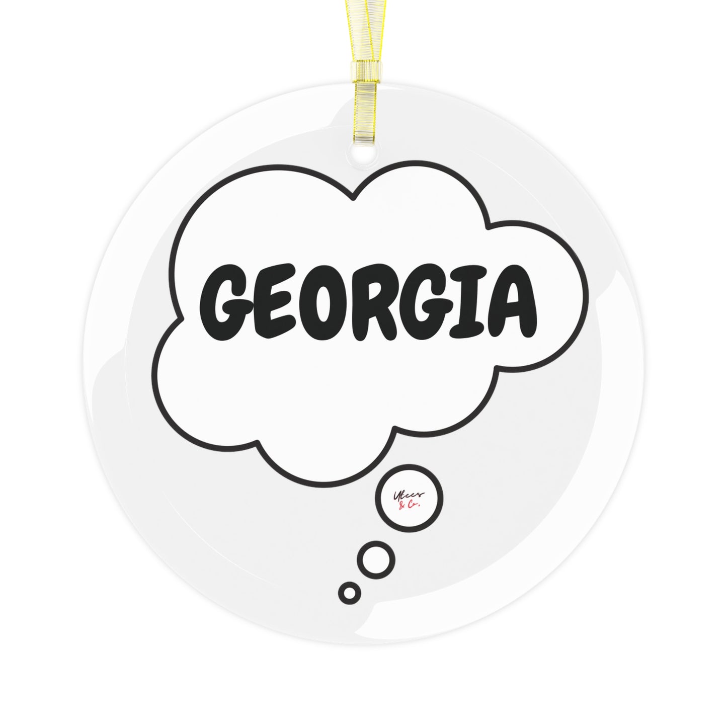 GEORGIA GLASS ORNAMENT IN THOUGHT BUBBLE FOR FAVORITE STATE DECORATION FOR CHRISTMAS DECOR FOR HOLIDAY DECORATION