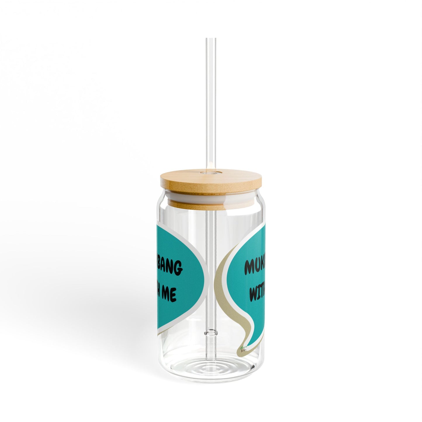 MUCKBANG WITH ME SIPPER GLASS 16oz SPEECH BUBBLE FUNNY SAYINGS GLASSWARE ICED GLASS SARCASM ICED COFFEE GLASSES SARCASTIC SAYINGS DRINKWARE BAMBOO LID WITH STRAW GLASS CAN TUMBLERS