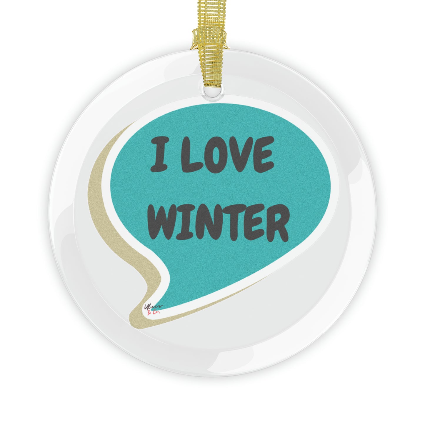 I LOVE WINTER GLASS ORNAMENT IN SPEECH BUBBLE FOR CHRISTMAS DECOR FOR HOLIDAY DECORATION