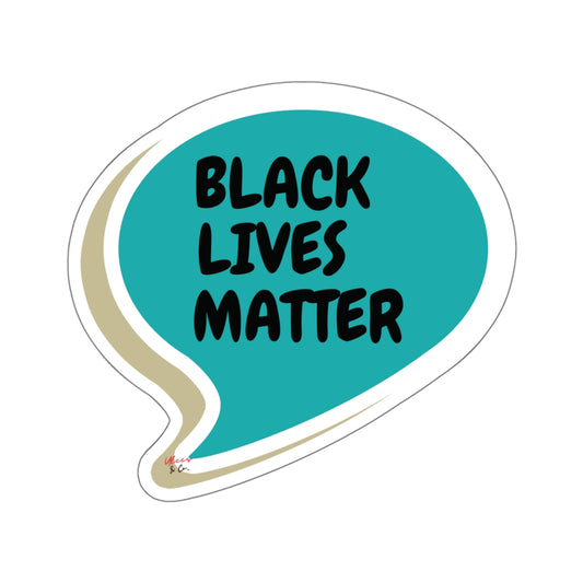 BLACK LIVES MATTER BIG STICKER IN SPEECH BUBBLE BLM BIG STICKER 6X6