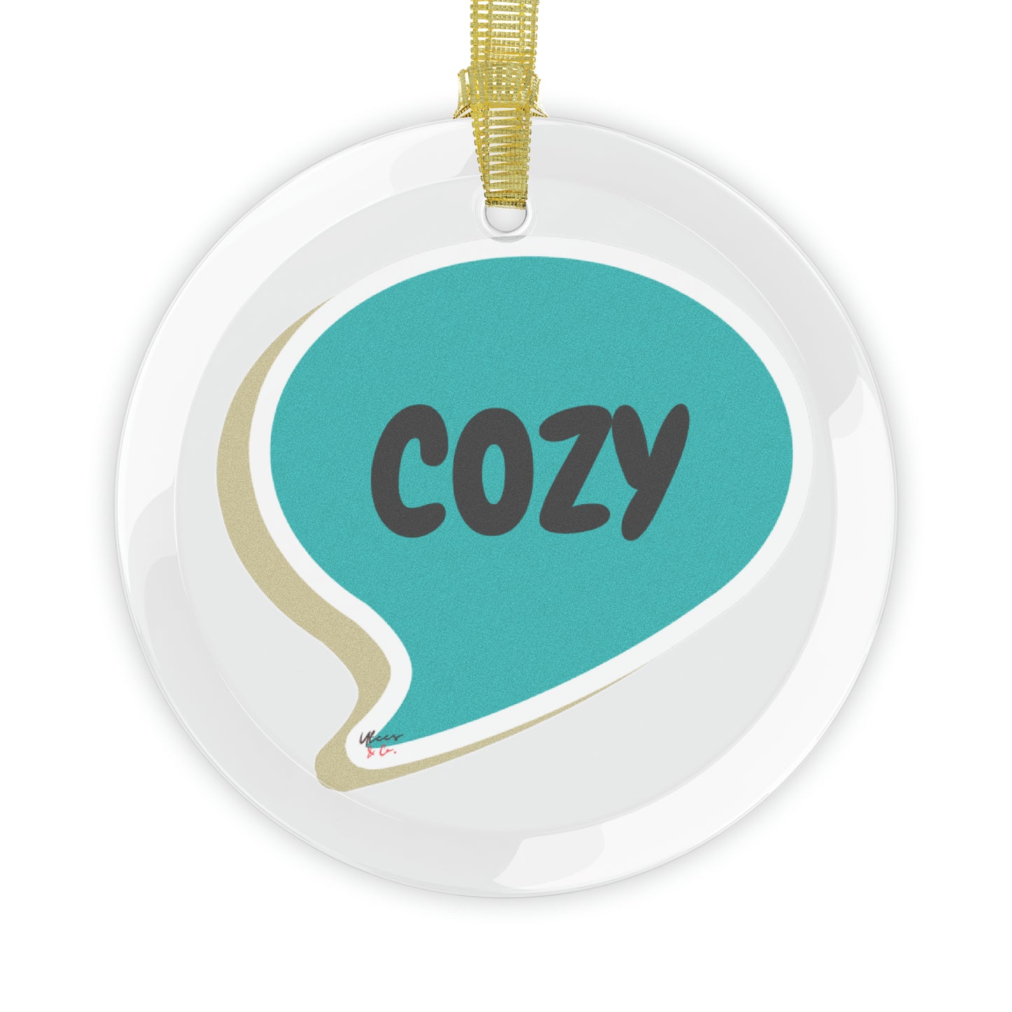 COZY GLASS ORNAMENT IN SPEECH BUBBLE FOR CHRISTMAS DECOR HOLIDAY DECORATION