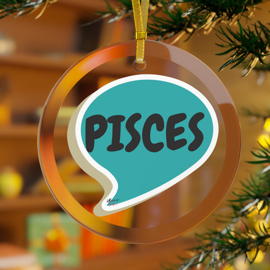 PISCES ZODIAC SIGN GLASS ORNAMENTS SPEECH BUBBLE HOROSCOPE BIRTHDAY SIGNS PISCES SYMBOLS CHRISTMAS TREE ORNAMENT HOLIDAY GIFT PISCES ZODIAC SIGN ORNAMENTS