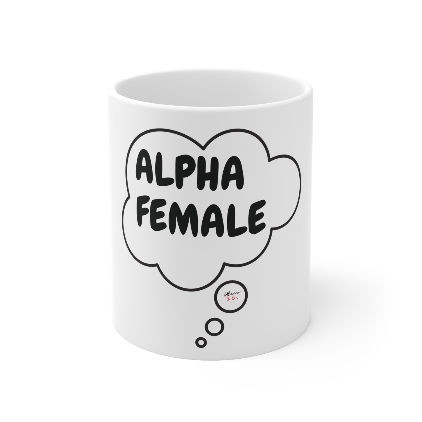 ALPHA FEMALE COFFEE MUG IN THOUGHT BUBBLE MOTIVATIONAL SAYING MUG GIFT FOR COFFEE DRINKERS GIFT INSPIRATIONAL SAYING ALPHA FEMALE GIFT COFFEE MUG MENTAL AWARENESS PHRASE