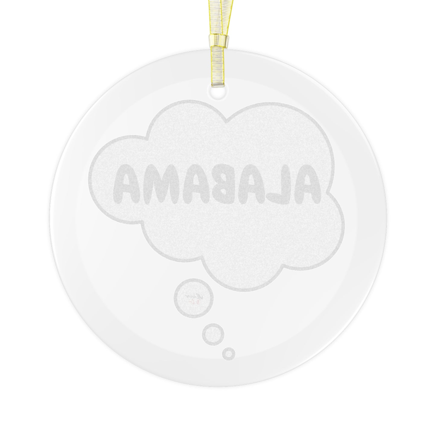 ALABAMA GLASS ORNAMENT IN THOUGHT BUBBLE FOR CHRISTMAS HOLIDAY DECORATION FOR FAVORITE STATE DECORATION