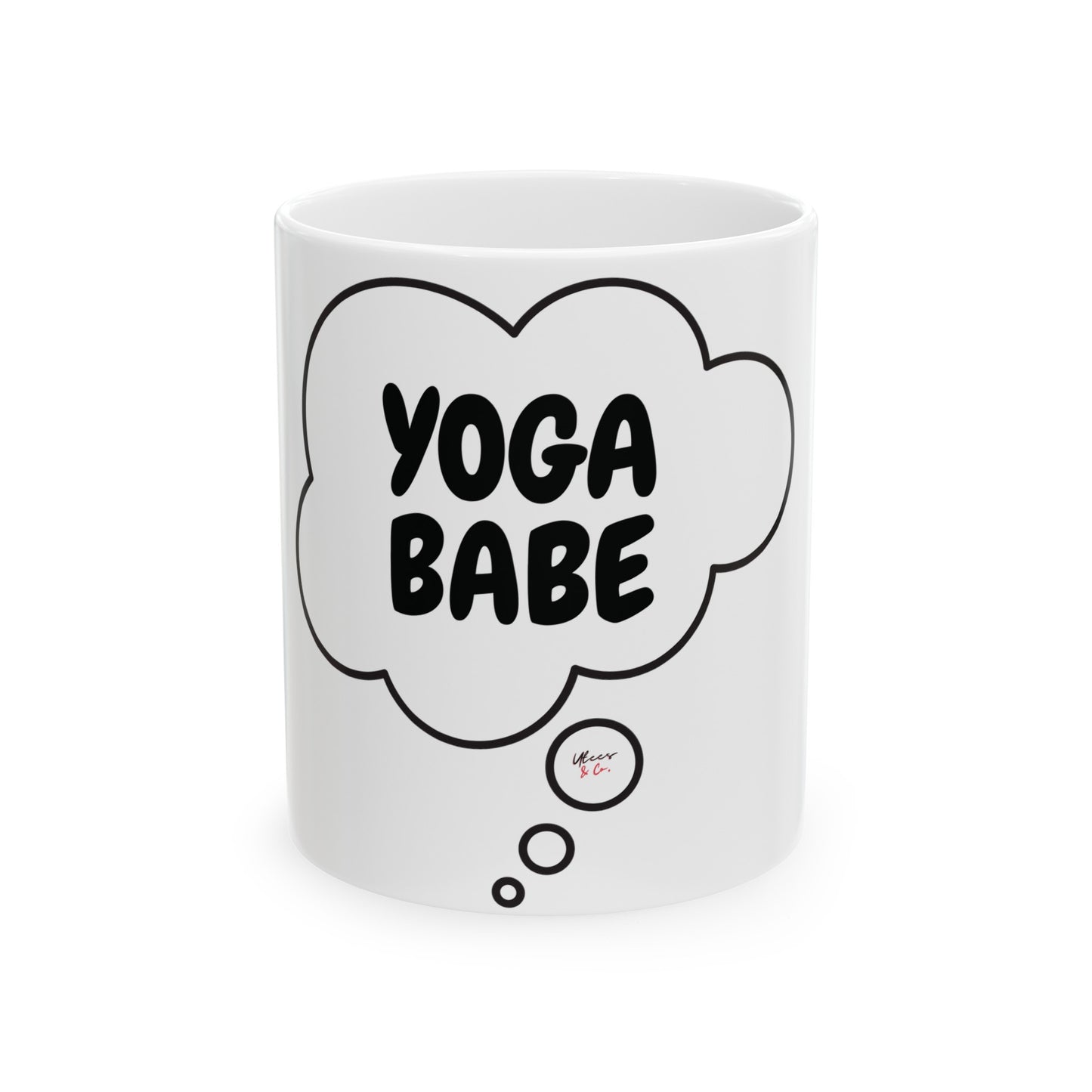 YOGA BABE COFFEE MUG LOVE YOGA AND COFFEE YOGA BABE COFFEE MUG IN THOUGHT BUBBLE CERAMIC 11oz COFFEE DRINKER MUG FOR YOGI