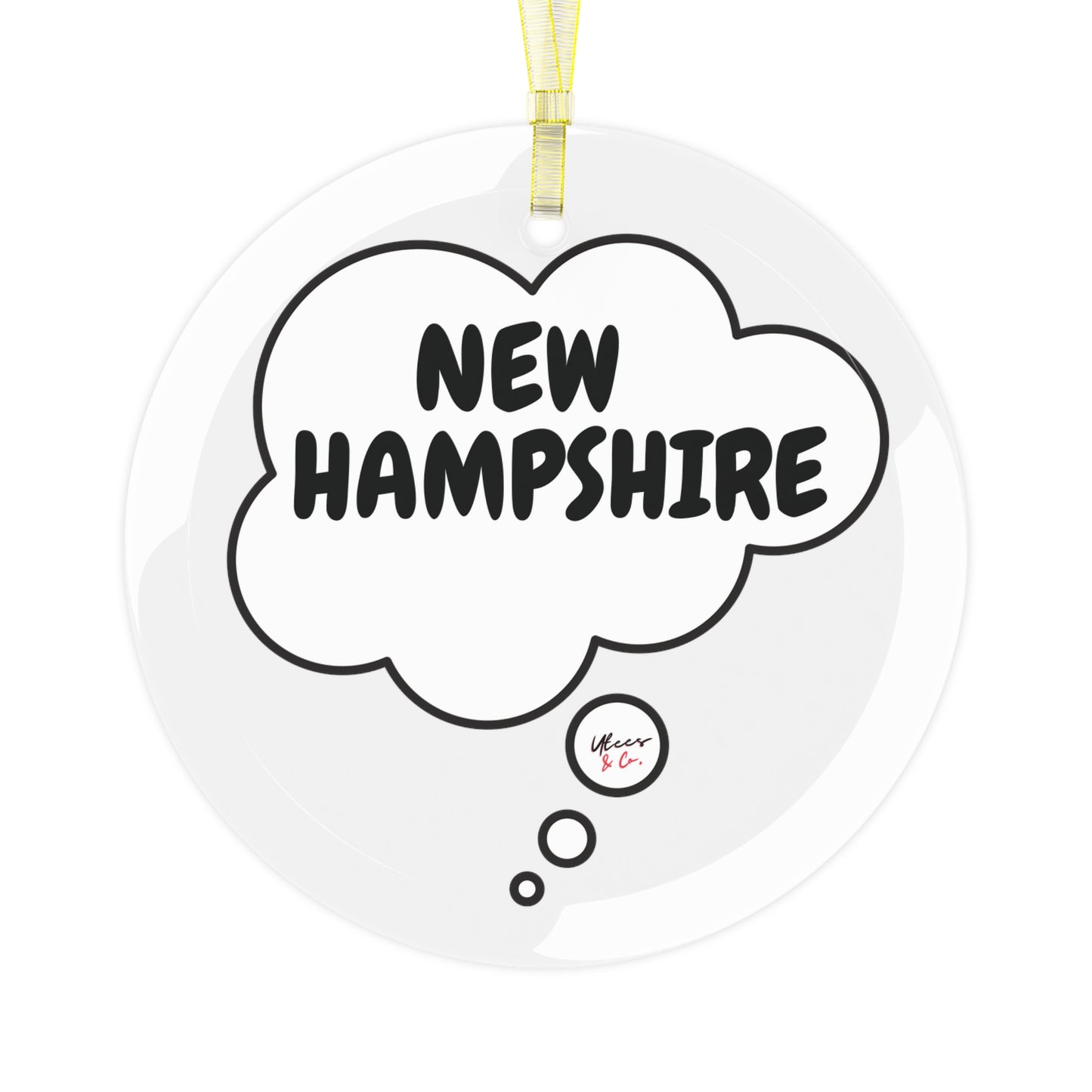 NEW HAMPSHIRE GLASS ORNAMENT IN THOUGHT BUBBLE FOR FAVORITE STATE DECORATION FOR CHRISTMAS DECOR FOR HOLIDAY DECORATION