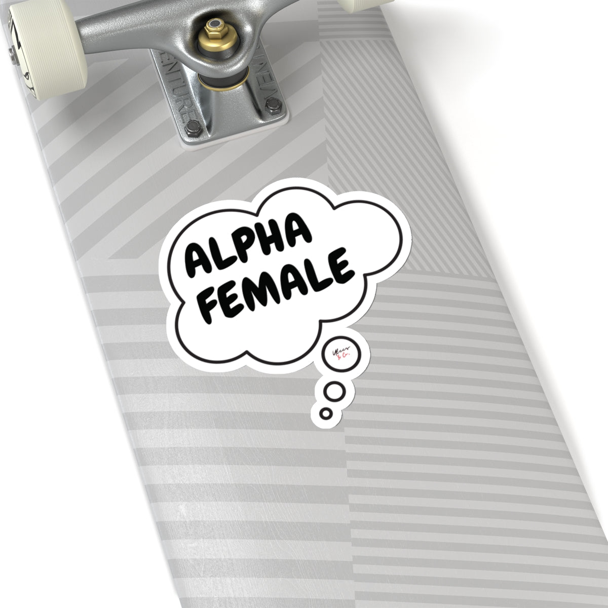 ALPHA FEMALE DECORATION STICKER MENTAL AWARENESS PHRASE ALPHA FEMALE IN THOUGHT BUBBLE STATIONARY BIG STICKER FOR DECORATING INSPIRATIONAL SAYING