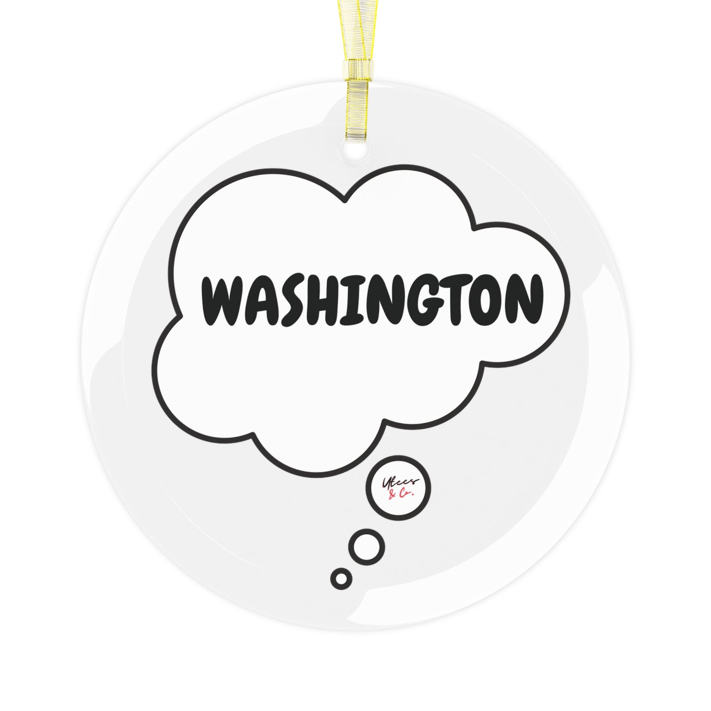 WASHINGTON GLASS ORNAMENT IN THOUGHT BUBBLE FOR CHRISTMAS HOLIDAY DECORATION FOR FAVORITE STATE DECORATION