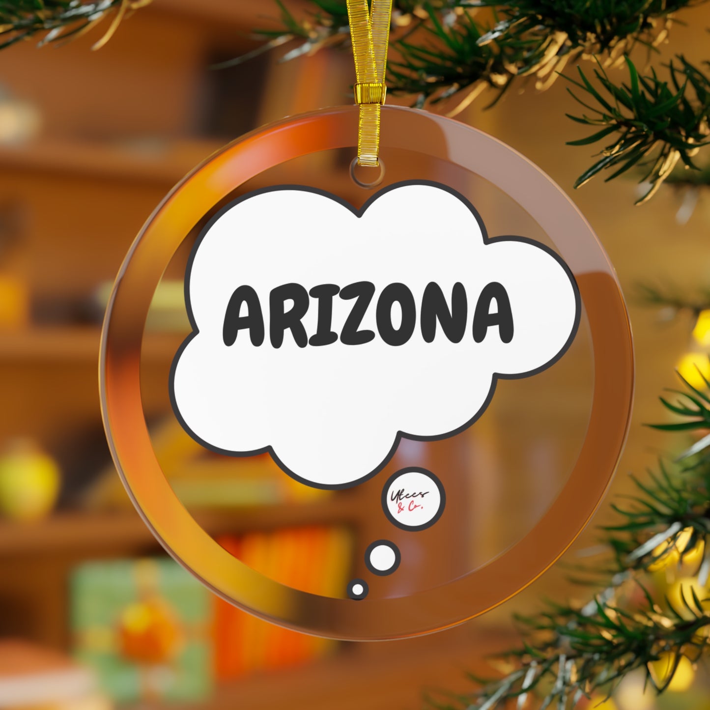 ARIZONA GLASS ORNAMENT IN THOUGHT BUBBLE FOR FAVORITE STATE DECORATION FOR CHRISTMAS DECOR FOR HOLIDAY DECORATION