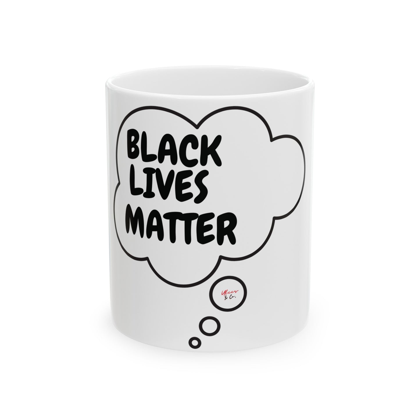 BLACK LIVES MATTER COFFEE MUG IN THOUGHT BUBBLE EQUALITY CERAMIC MUG 11oz